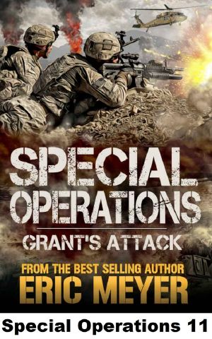 [Special Operations 11] • Grant's Attack